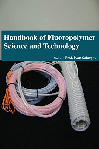 HANDBOOK OF FLUROPOLYMER SCIENCE AND TECHNOLOGY