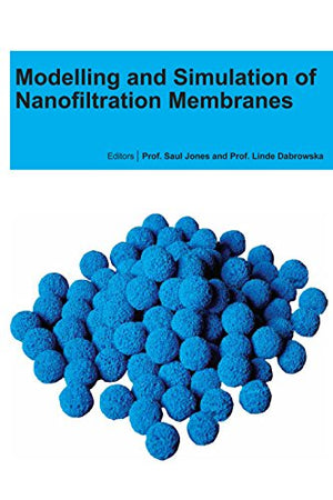 MODELLING AND SIMULATION OF NANOFILTRATION MEMBRANCES