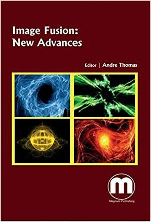 IMAGE FUSION:NEW ADVANCES
