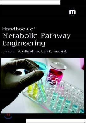 HANDBOOK OF METABOLIC PATHWAY ENGINEERING