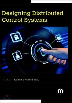 DESIGNING DISTRIBUTED CONTROL SYSTEMS – Vanguard Books