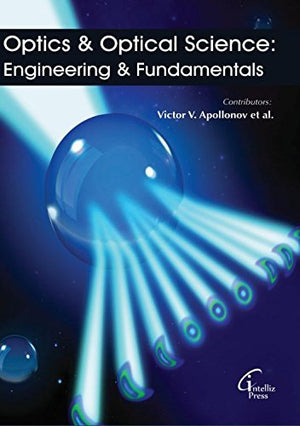 OPTICS & OPTICAL SCIENCE: ENGINEERING & FUNDAMENTALS