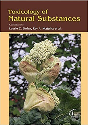 TOXICOLOGY OF NATURAL SUBSTANCES