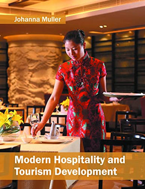 MODERN HOSPITALITY AND TOURISM DEVELOPMENT
