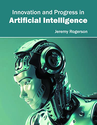 INNOVATION AND PROGRESS IN ARTIFICIAL INTELLIGENCE