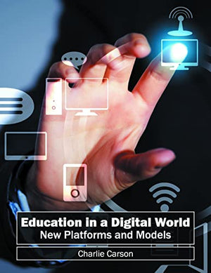 EDUCATION IN A DIGITAL WORLD
