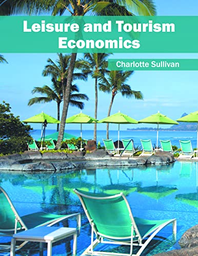 LEISURE AND TOURISM ECONOMICS