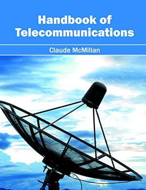 HANDBOOK OF TELECOMMUNICATIONS