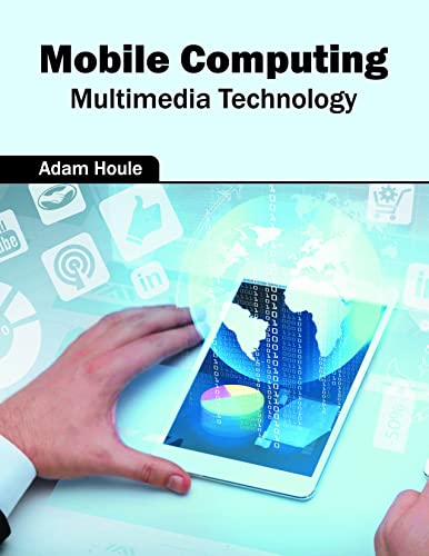 MOBILE COMPUTING MULTIMEDIA TECHNOLOGY