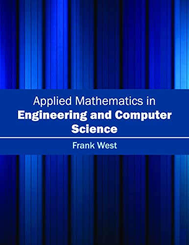 APPLIED MATHEMATICS IN ENGINEERING AND COMPUTER SCIENCE