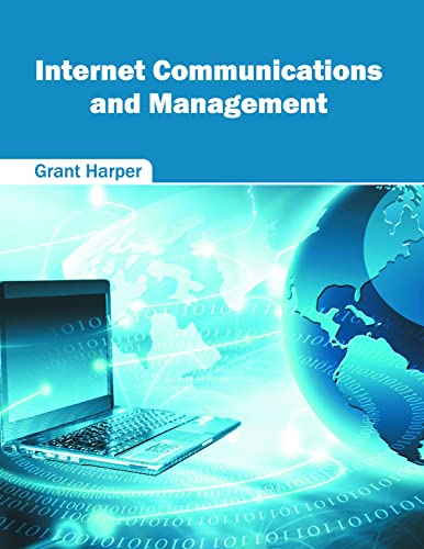 INTERNET COMMUNICATIONS AND MANAGEMENT