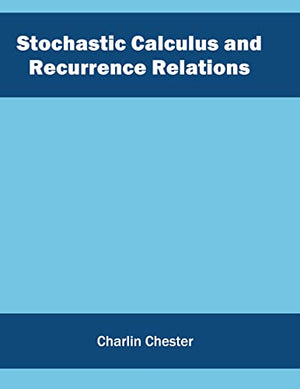 STOCHASTIC CALCULUS AND RESURRENCE RELATIONS