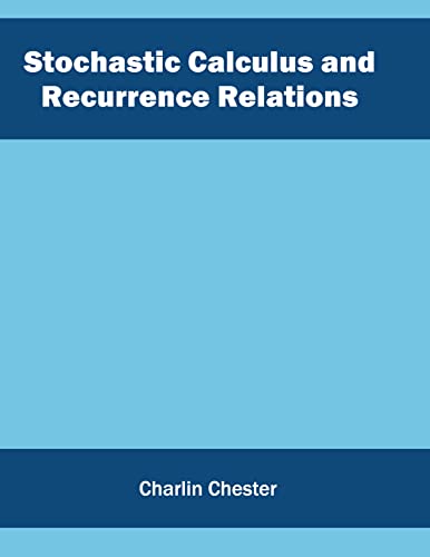 STOCHASTIC CALCULUS AND RESURRENCE RELATIONS