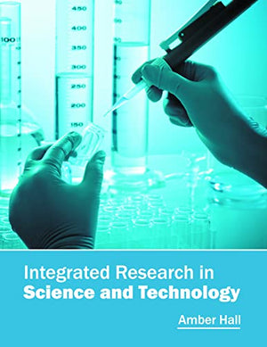 INTEGRATED RESEARCH IN SCIENCE AND TECHNOLOGY
