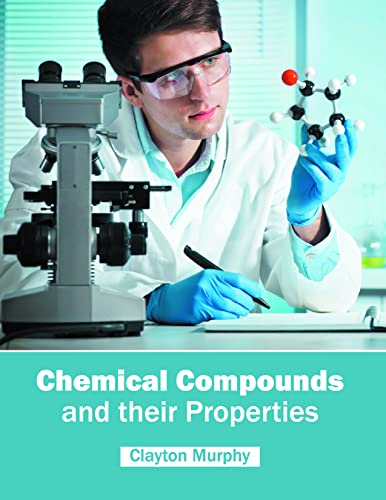 CHEMICAL COMPOUNDS AND THEIR PROPERTIES