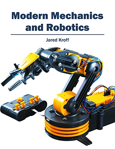 MODERN MECHANICS AND ROBOTICS
