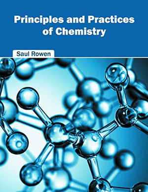 PRINCIPLE AND PRACTICES OF CHEMISTRY