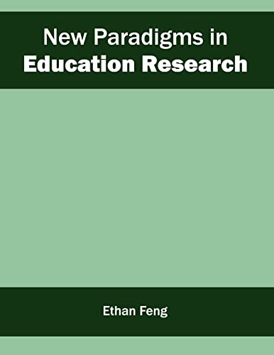 NEW PARADIGMS IN EDUCATION RESEARCH