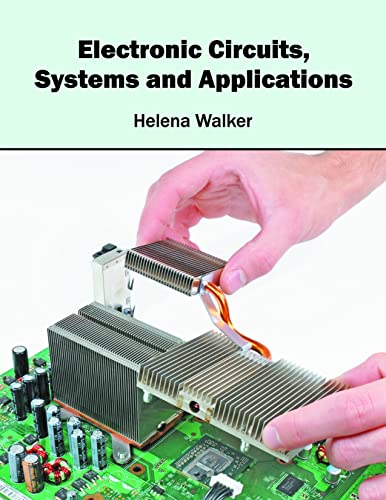 ELECTRONIC CIRCUITS, SYSTEMS AND APPLICATIONS
