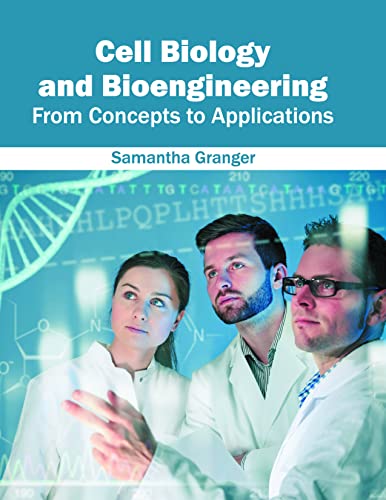 CELL BIOLOGY AND BIOENGINEERING