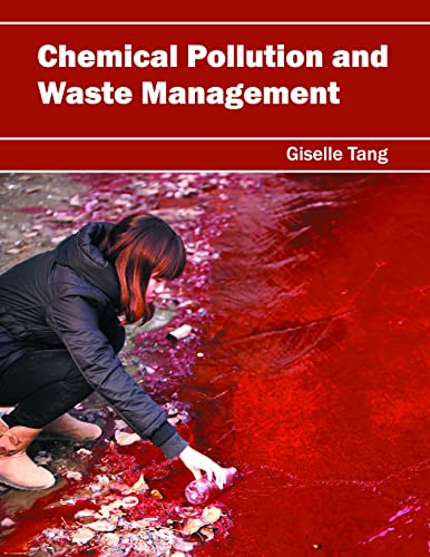 CHEMICAL POLLUTION AND WASTE MANAGEMENT