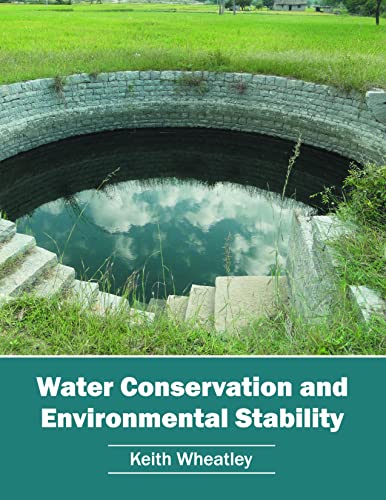 WATER CONSERVATION AND ENVIRONMENTAL STABILITY