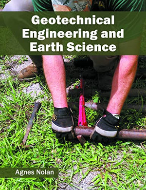 GEOTECHNICAL ENGINEERING AND EARTH SCIENCE