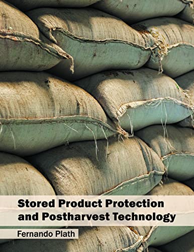 STORED PRODUCT PROTECTION AND POSTHARVEST TECHNOLOGY