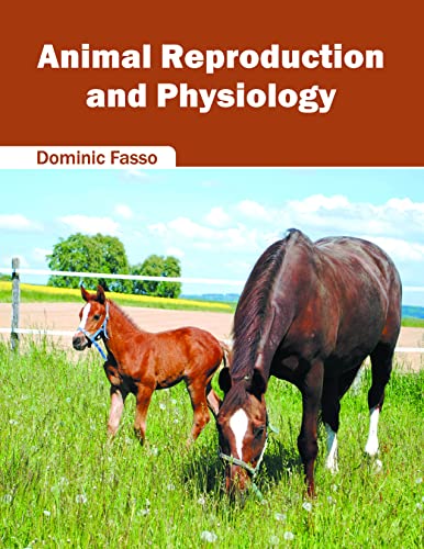 ANIMAL REPRODUCTION AND PHYSIOLOGY