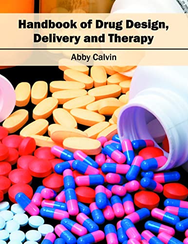 HANDBOOK OF DRUG DESIGN, DELIVERY AND THERAPY