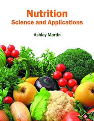 NUTRITION: SCIENCE AND APPLICATIONS
