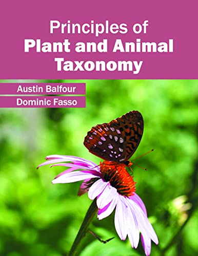 PRINCIPLES OF PLANT AND ANIMAL TOXONOMY