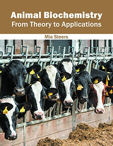 ANIMAL BIOCHEMISTRY: FROM THEORY TO APPLICATIONS