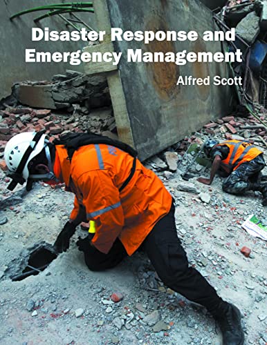 DISASTER RESPONSE AND EMERGENCY MANAGEMENT