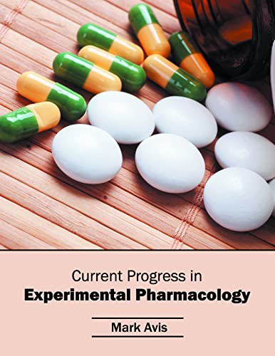 CURRENT PROGRESS IN EXPERIMENTAL PHARMACOLOGY
