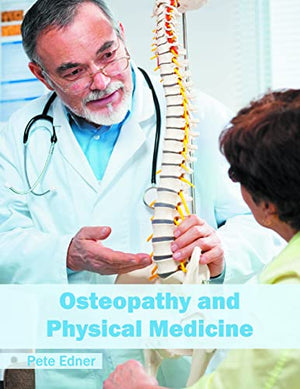 OSTEOPPATHY AND PHYSICAL MEDICINE