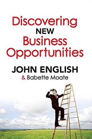 DISCOVERING NEW BUSINESS OPPORTUNITIES