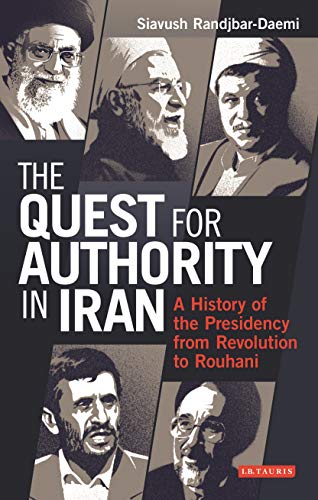 THE QUEST FOR AUTHORITY IN IRAN