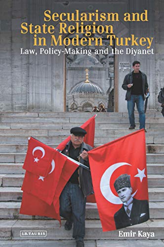 SECULARISM AND STATE RELIGION IN MODERN TURKEY