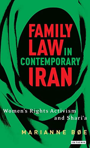 FAMILY LAW IN CONTEMPORARY IRAN