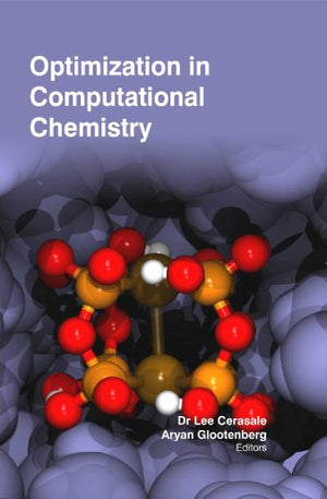 OPTIMIZATION IN COMPUTATIONAL CHEMISTRY