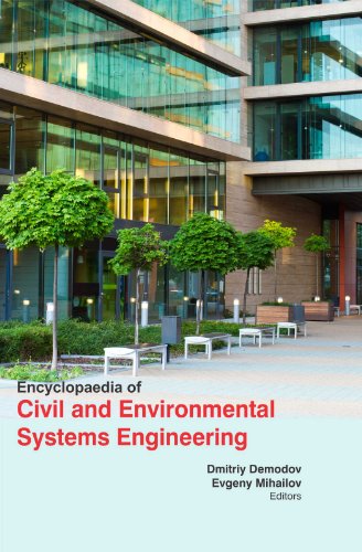 ENCYCLOPAEDIA OF CIVIL AND ENVIRONMENTAL SYSTEMS ENGINEERING