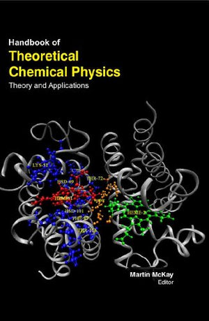 HANDBOOK OF THEORETICAL CHEMCIAL PHYSICS