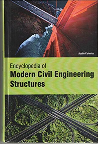 ENCYCLOPEDIA OF MODERN CIVIL ENGINEERING STRUCTURES