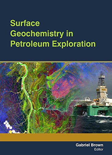 SURFACE GEOCHEMISTRY IN PETROLEUM EXPLORATION