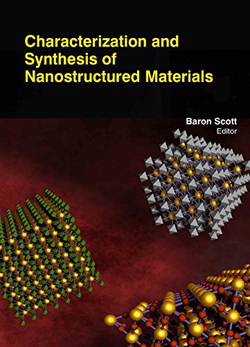 CHARACTERIZATION AND SYNTHESIS OF NANOSTRUCTURES MATERIALS