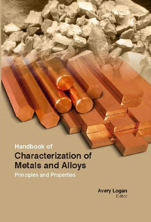 HANDBOOK OF CHARACTERIZATION OF METALS AND ALLOYS