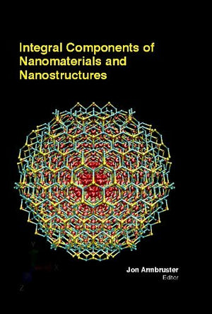 INTEGRAL COMPONENTS OF NANOMATERIALS AND NANOSTRUCTURES