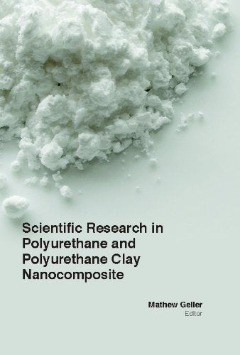 SCIENTIFIC RESEARCH IN POLYURETHANE AND POLYURETHANE CLAY NANOCOMPOSITE