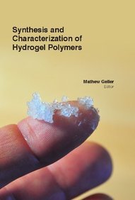 SYNTHESIS ANDCHARACTERIZATION OF HYDROGEL POLYMERS